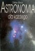ASTRONOMIA DLA KAŻDEGO - Detlev Block